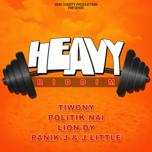Heavy Riddim - Don Shorty Production