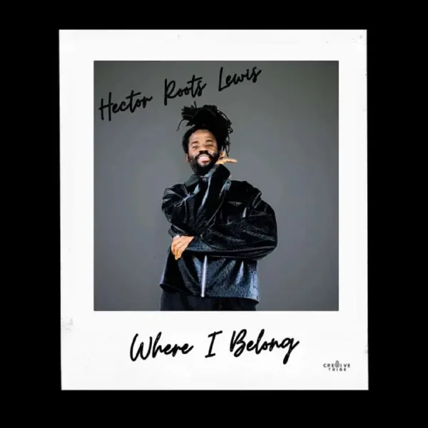 Hector Roots Lewis - Where I Belong