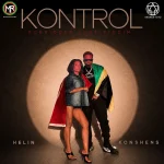 Helin x Konshens x Maroon Riddimz – Kontrol
