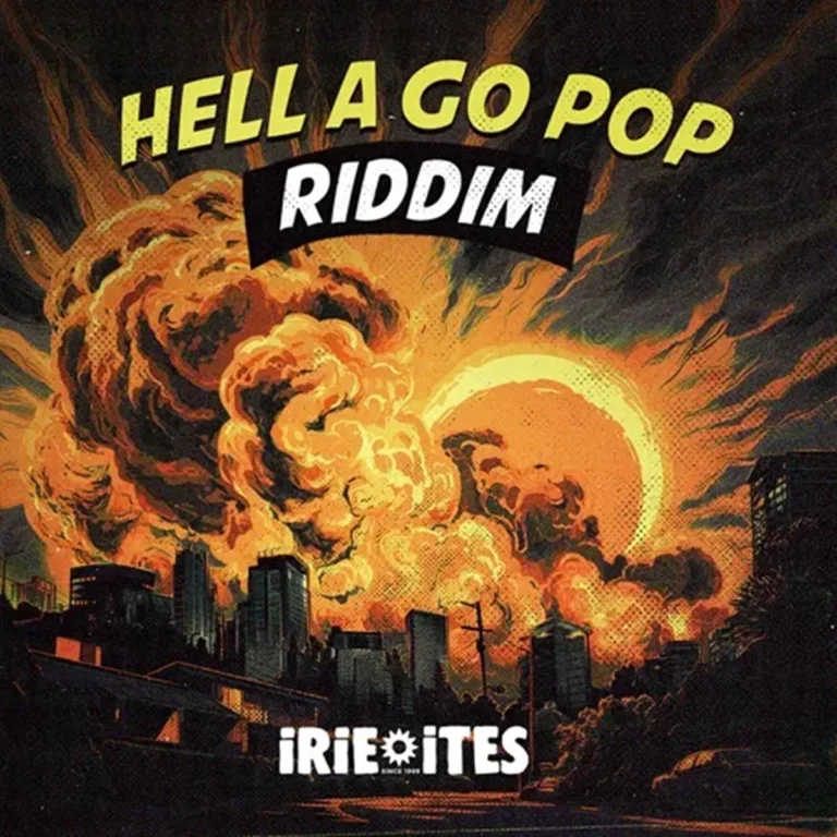 Hell A Go Pop Riddim – Irie Ites Records Hell A Go Pop Riddim - Irie Ites Records