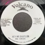 Hey Mr Babylon Riddim – Volcano Records