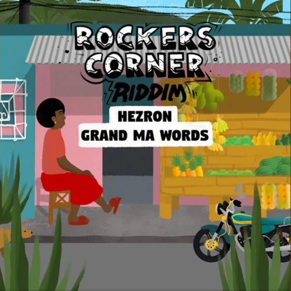 Hezron - Grand Ma Words