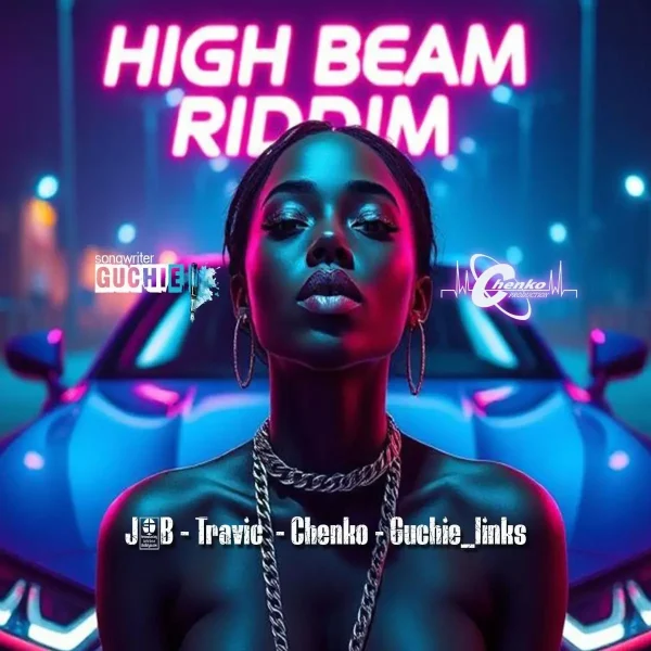 High Beam Riddim - Chenko Production