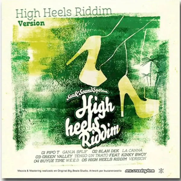 High Heels Riddim - Sex&soundsystem High Heels Riddim - Sex & Sound System