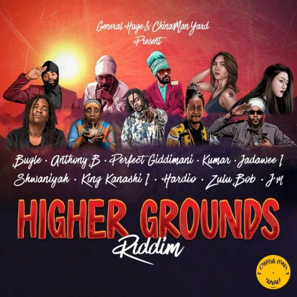 Higher Grounds Riddim - Chinaman Yard Productions