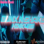 Hink45 – Bunx & Shake