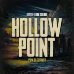 Hollow Point – Pon Di Corner
