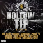 Hollow Tip Riddim – Klean Entertainment