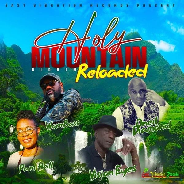 Holy Mountain Riddim Reloaded - East Vibration Records