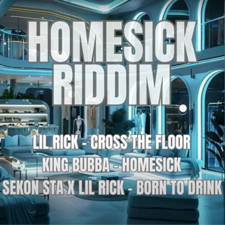 Homesick Riddim - King Bubba