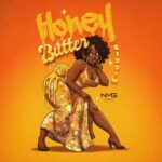 Honey Butter Riddim – N.M.G Music