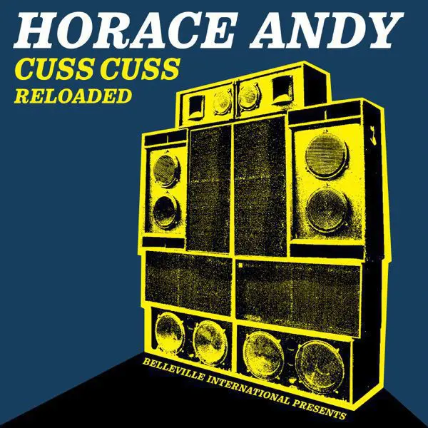 horace andy - cuss cuss reloaded