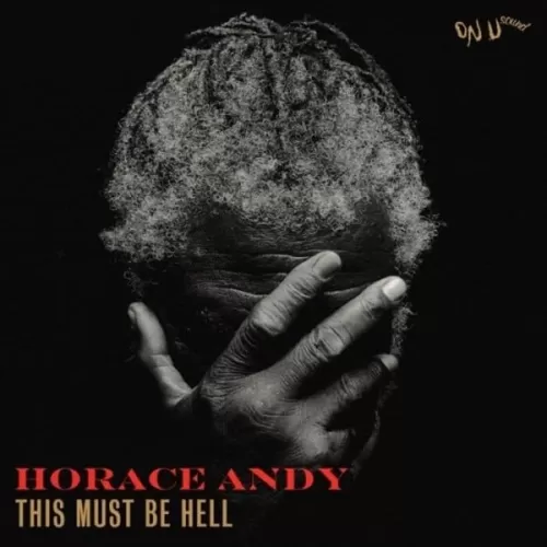 horace andy - this must be hell