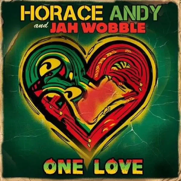 Horace Andy And Jah Wobble - One Love