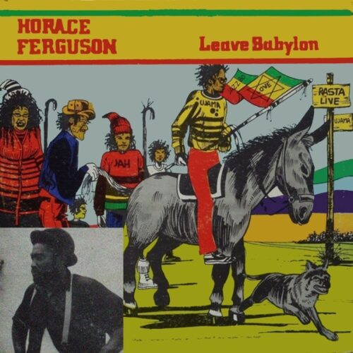 horace-ferguson-leave-babylon