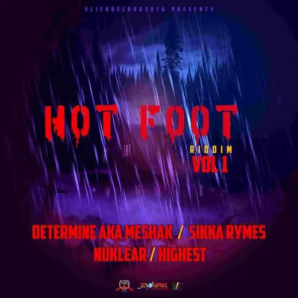 Hot Foot Riddim Volume 1 By Slickrecords876