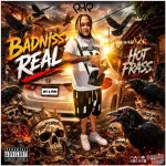 Hot Frass – Badniss Real