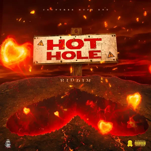 Hot Hole Riddim - Countree Hype Entertainment