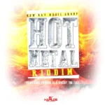 Hot Metal Riddim – New Day Music