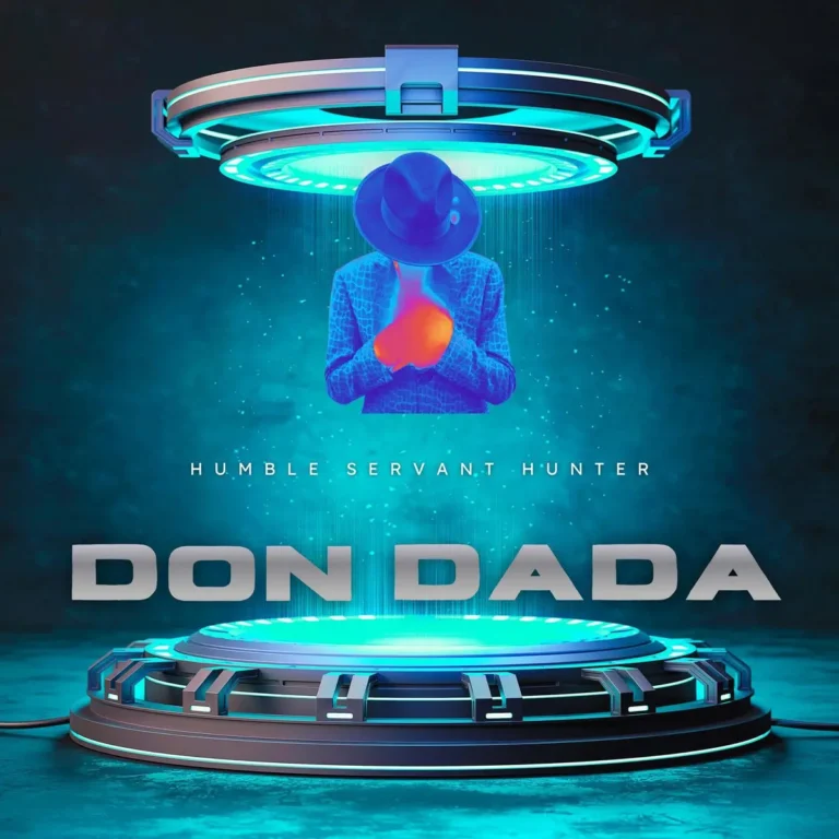 Humble Servant Hunter – Don Dada Humble Servant Hunter - Don Dada