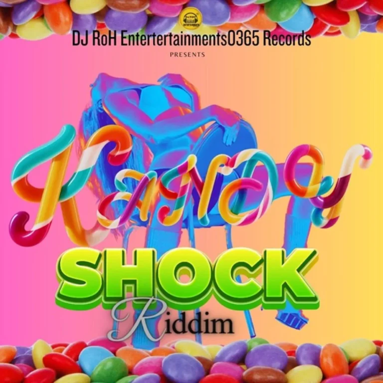 Kandy Shock Riddim - Dj Roh Entertainments0365 Records
