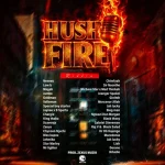 Hush Fire Riddim – Zexus Muzik