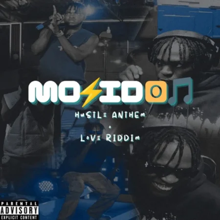 Hustle Anthem + Love Riddim - Mosidon
