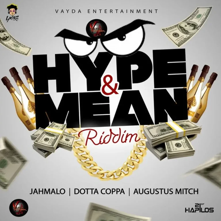 Hype And Mean Riddim - Vayda Entertainment