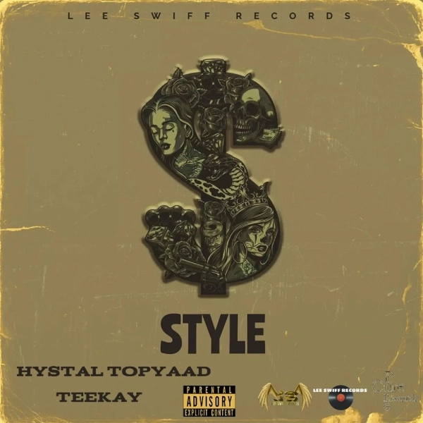 Hystal Topyaad Ft. Teekay - Style