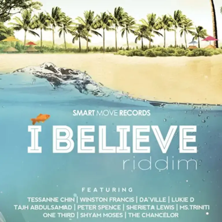 I Believe Riddim - Smart Move Records