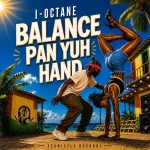 I-Octane – Balance Pan Yuh Hand