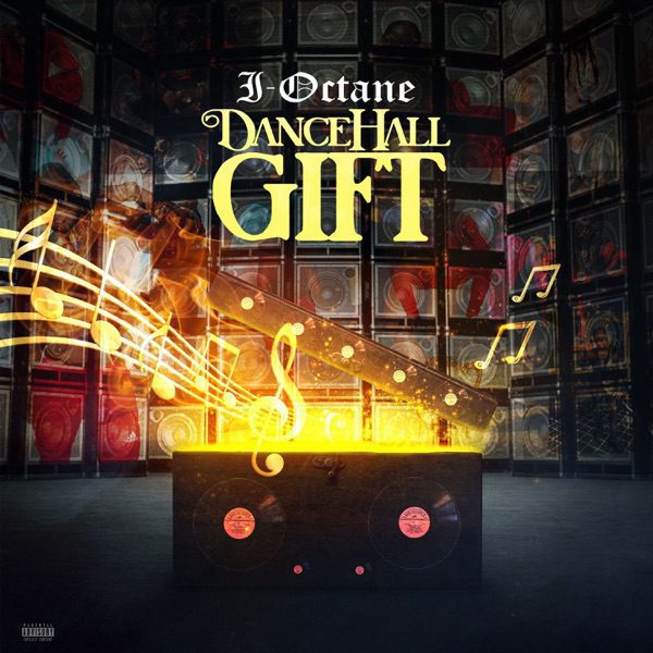 i-octane - dancehall gift