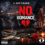 I-Octane – No Romance