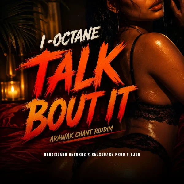 I-Octane - Talk Bout It