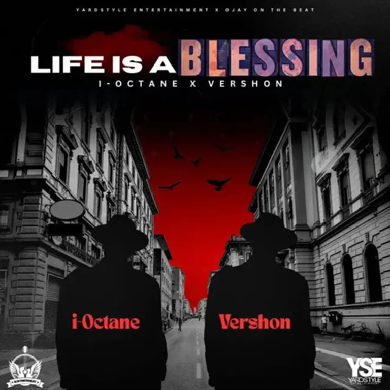 I-octane X Vershon - Life Is A Blessing