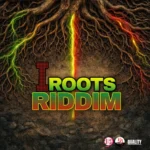 I Roots Riddim – Tuff Nut Studio