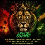 I Shall Be Released Riddim – Young Blood Records