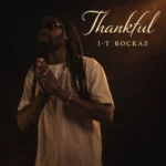 I-T Rockaz – Thankful