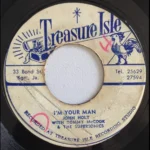 I’m Your Man Riddim – Treasure Isle