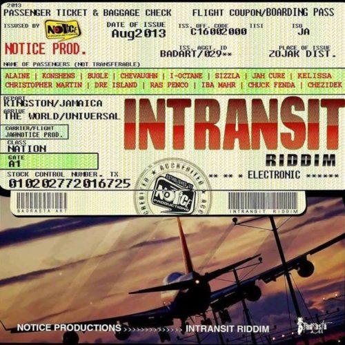 in transit riddim - notice productions