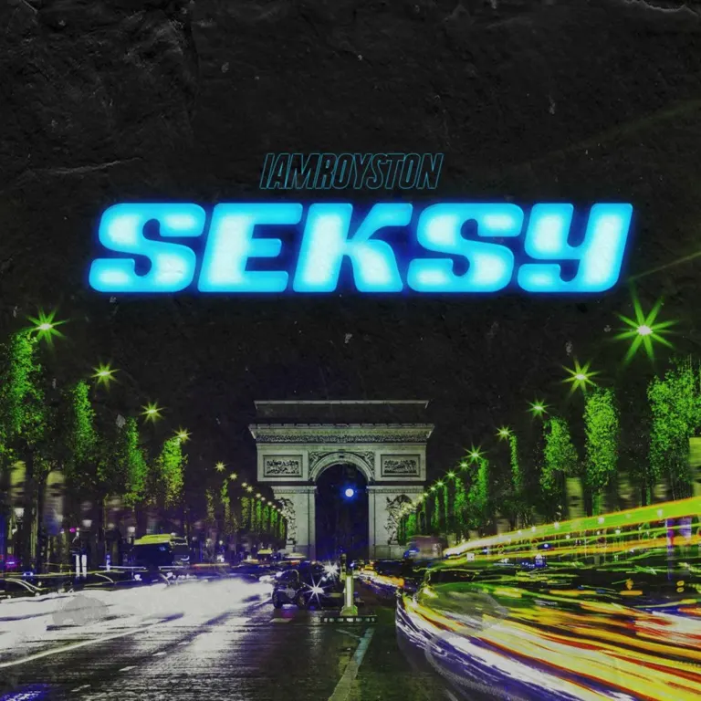 Iamroyston - Seksy