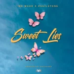 Iba Mahr x Kheilstone – Sweet Lies