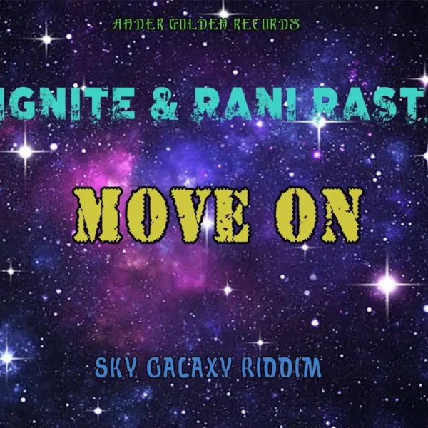 Ignite X Rani Rastaciti - Move On