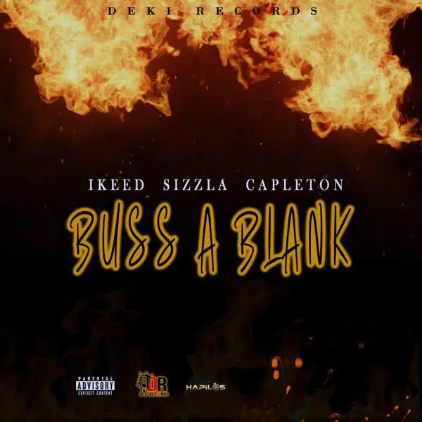 ikeed, sizzla & capleton - buss a blank