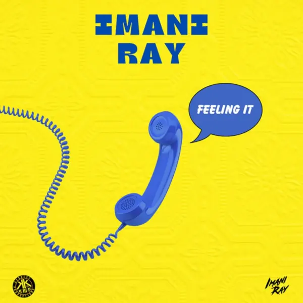 Imani Ray - Feeling It