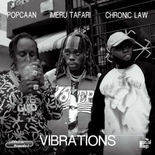 imeru tafari- popcaan - chronic law - vibrations