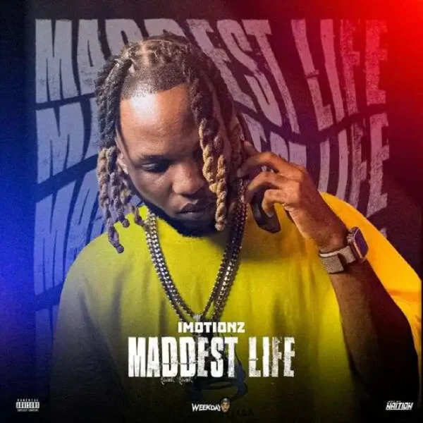 Imotionz - Maddest Life