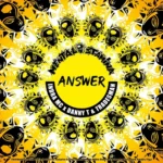 Indra Mc x Danny T x Tradesman – Answer