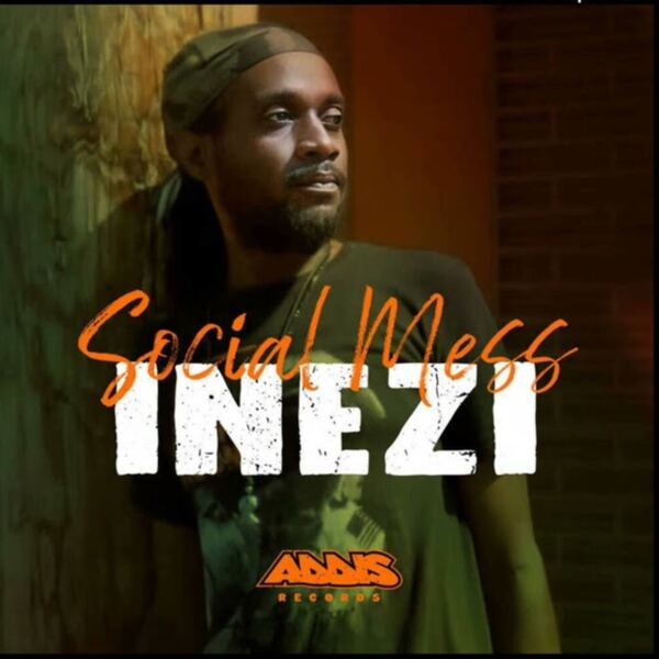 Inezi - Social Mess Inezi - Social Mess