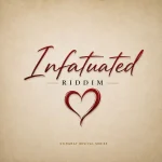 Infatuated Riddim – Stingray Records